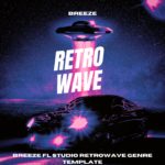 Breeze FL Studio Retrowave Genre Template Without Vocal Preset