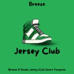 Breeze FL Studio Jersey Club Genre Template Without Vocal Preset